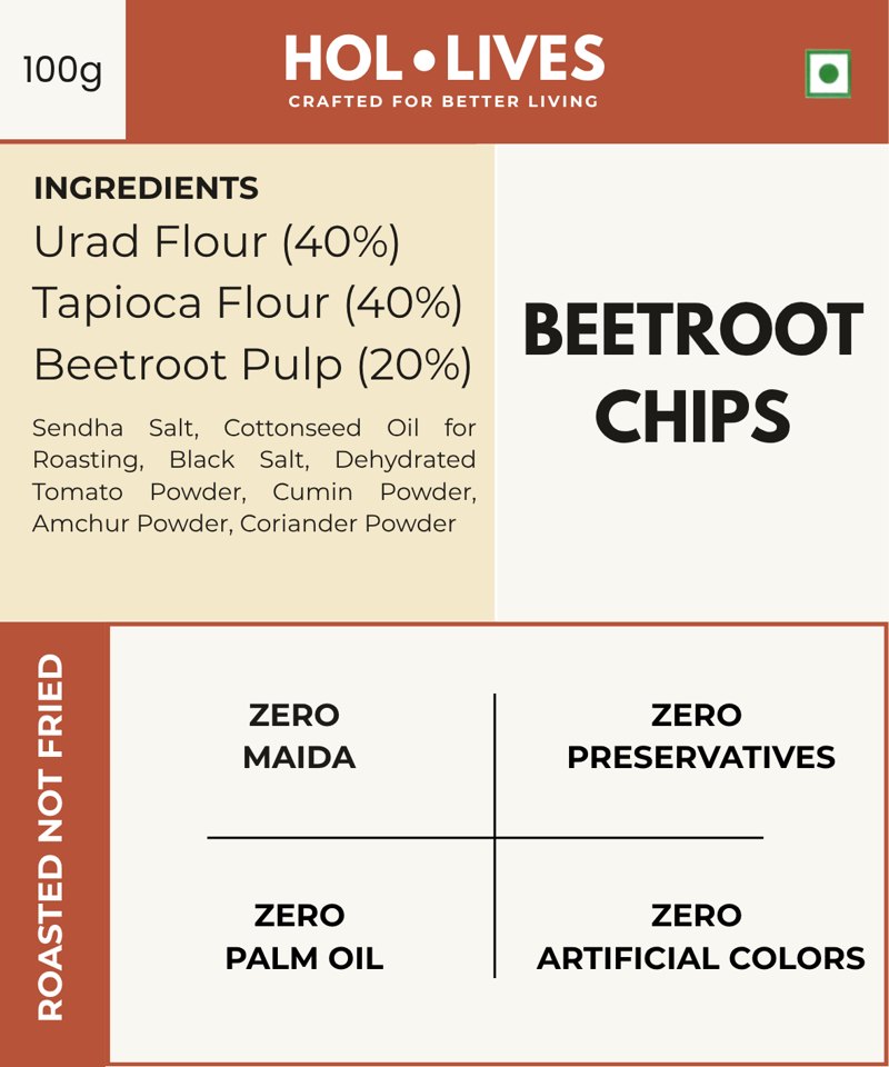Front label of HOL•LIVES Beetroot Chips: Urad Flour 40%, Tapioca Flour 30%, Beetroot Pulp 20%, Sendha Salt, Cottonseed Oil for Roasting, Black Salt, Dehydrated Tomato Powder, Cumin Powder, Amchur Powder, Coriander Powder. Roasted Not Fried. Zero maida, zero preservatives, zero palm oil, zero artificial colours. Net quantity 100 g.